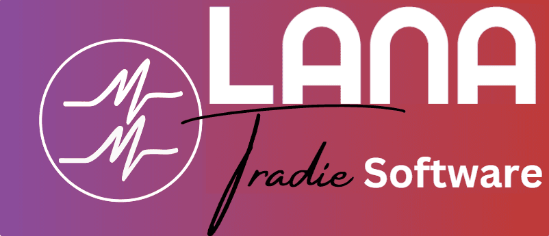 Lana Tradie Software - Tradie Tech Solutions Partner